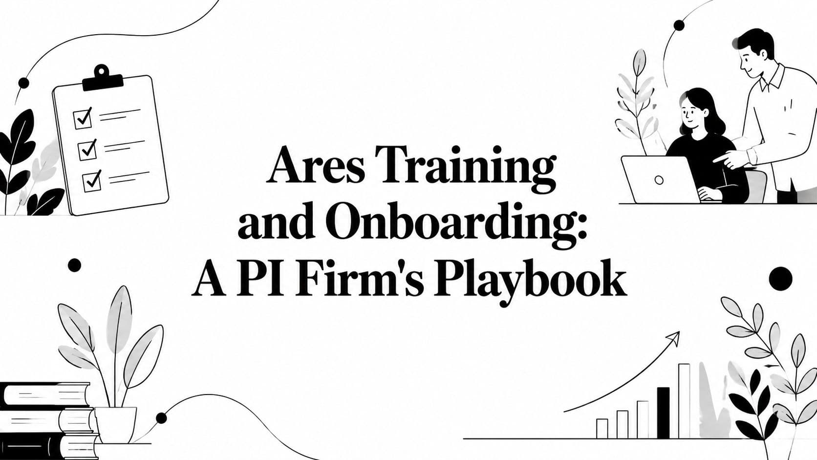 Ares Training and Onboarding: A PI Firm's Playbook